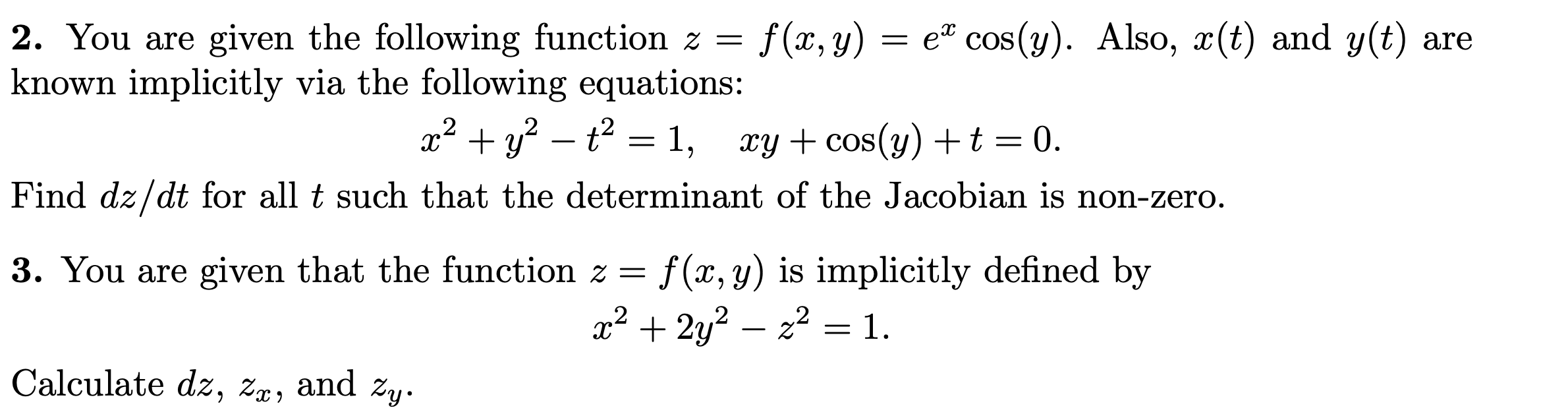 2. You are given the following function z = f(x, y)