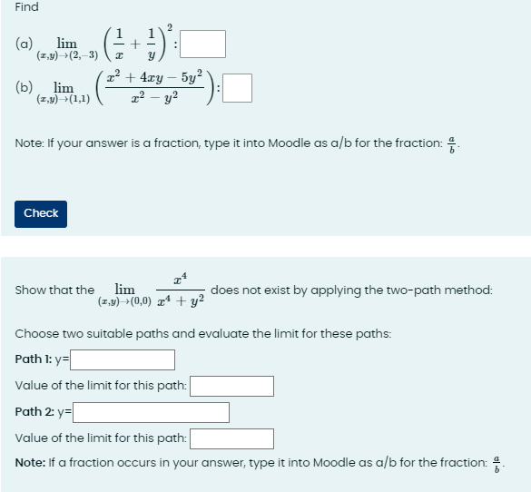 (b) lim (z,y) > (1,1) I2 - y2 Note: If your answer