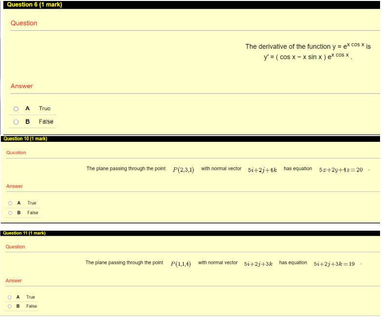 sin x ) ex cos x Answer O A Truc B False