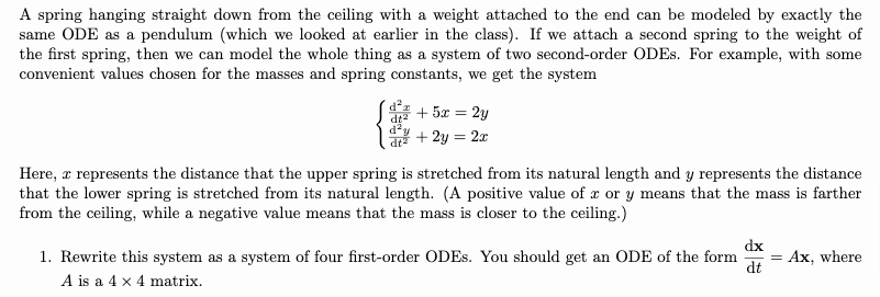attached to the end can be modeled by exactly the same ODE