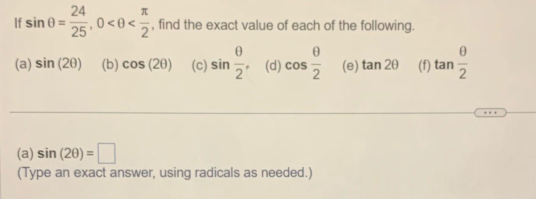 0 < 0 < , find the exact value of each of
