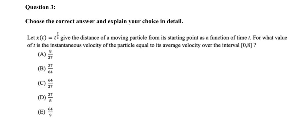 Question 3: Choose the correct answer and explain your choice in