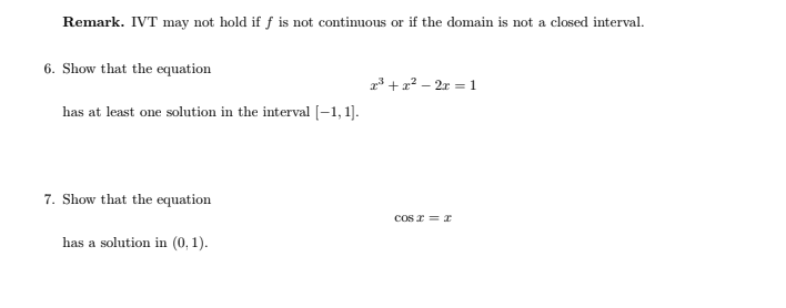 Please help solve the following two questions using IVT (intermediate value