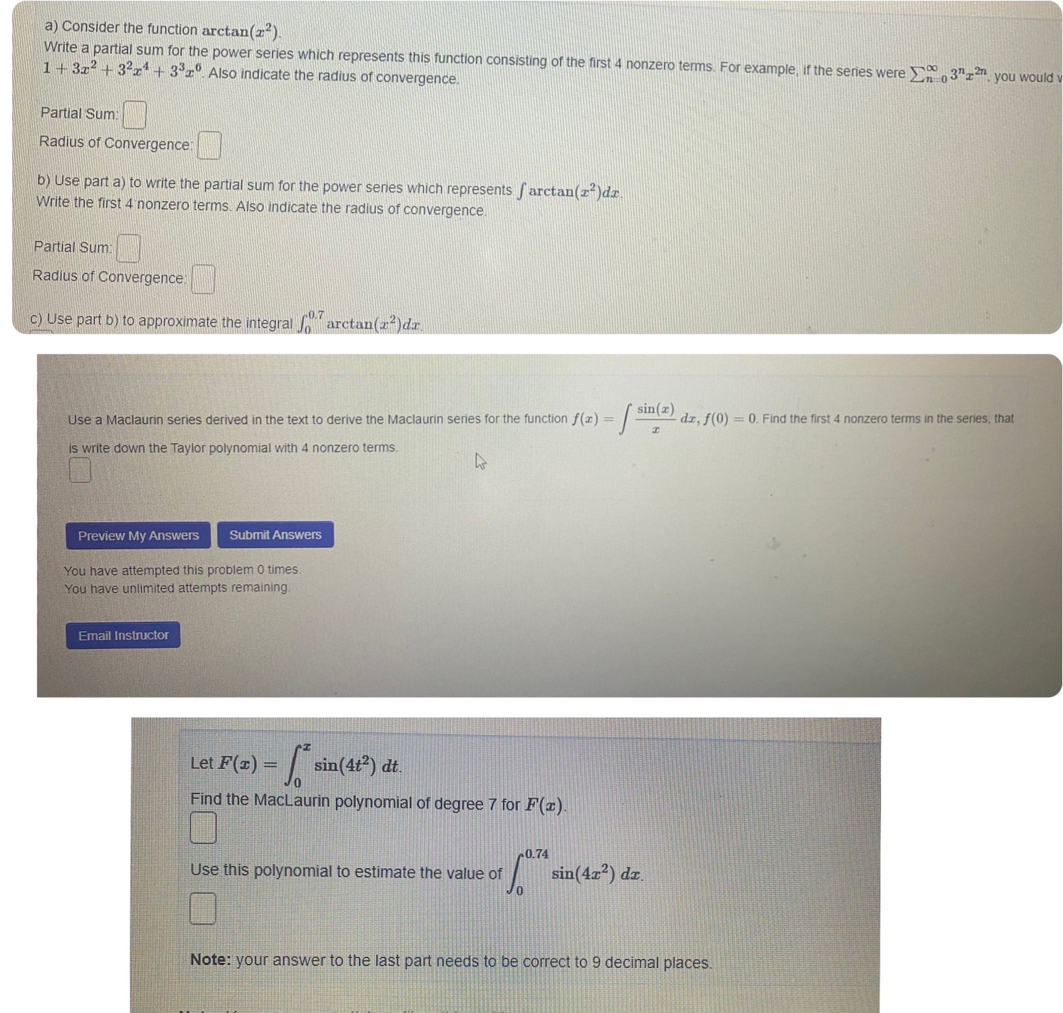 Please need an answer asap a) Consider the function arctan(z?). Write