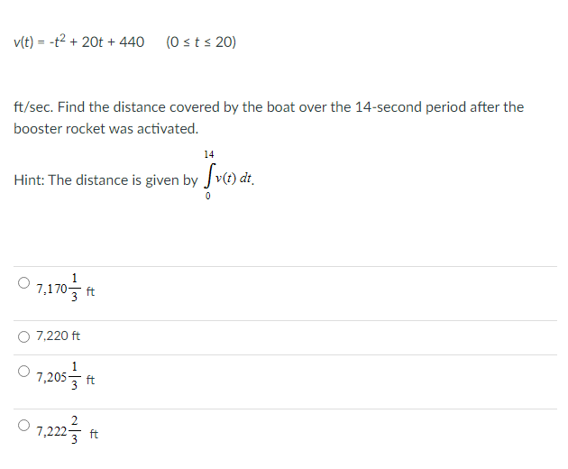 s t = 20) ft/sec. Find the distance covered by the boat