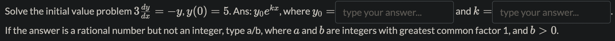 - 3y = 24ex + 3The differential equation 31' + my +