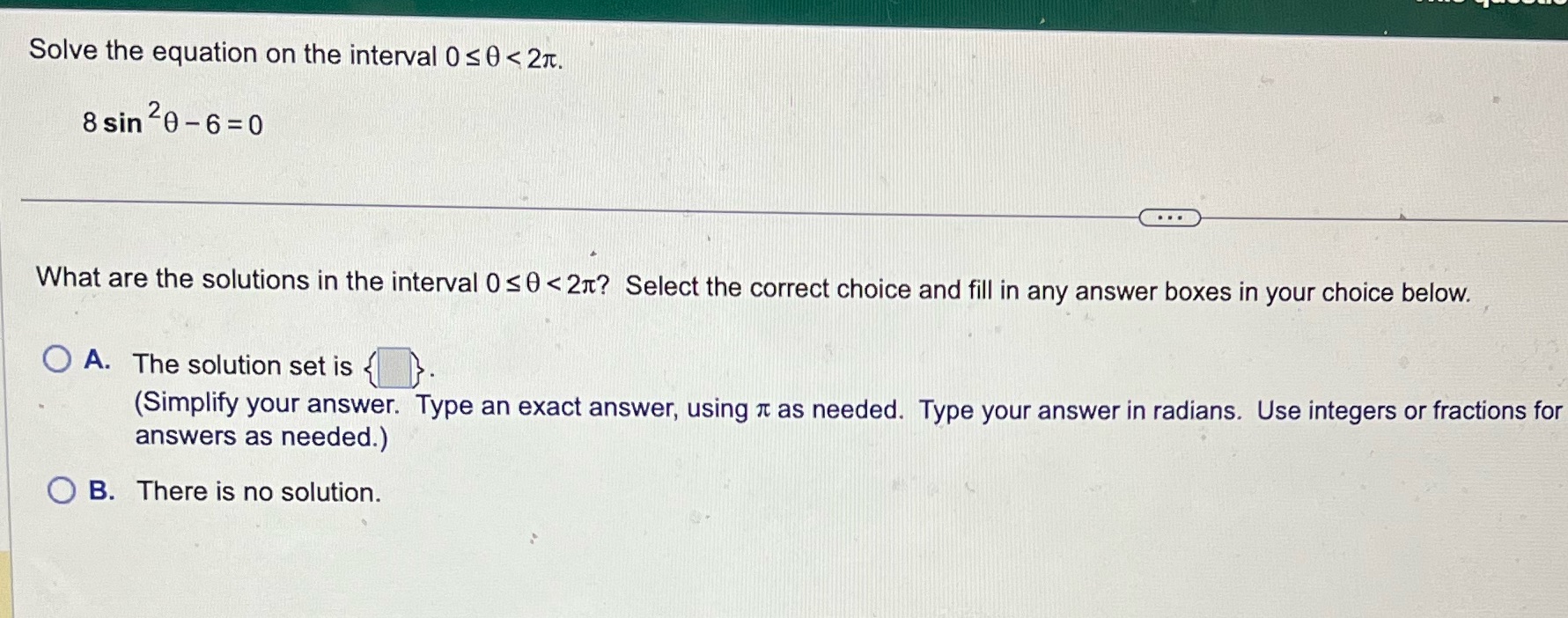 Solve the equation on the interval 0 so 2m 8sin 06=0 What