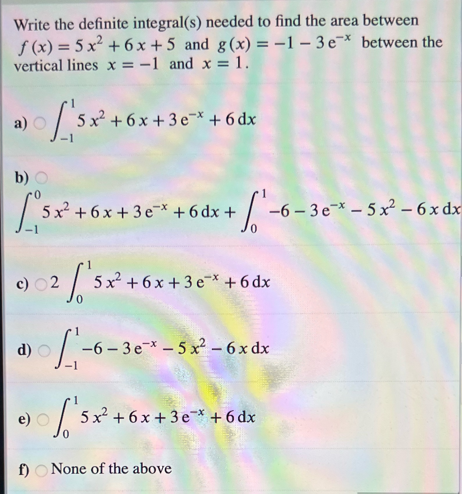 (x) = 5x2 +6x+5 and g(x) =-1 -3e"* between the vertical lines