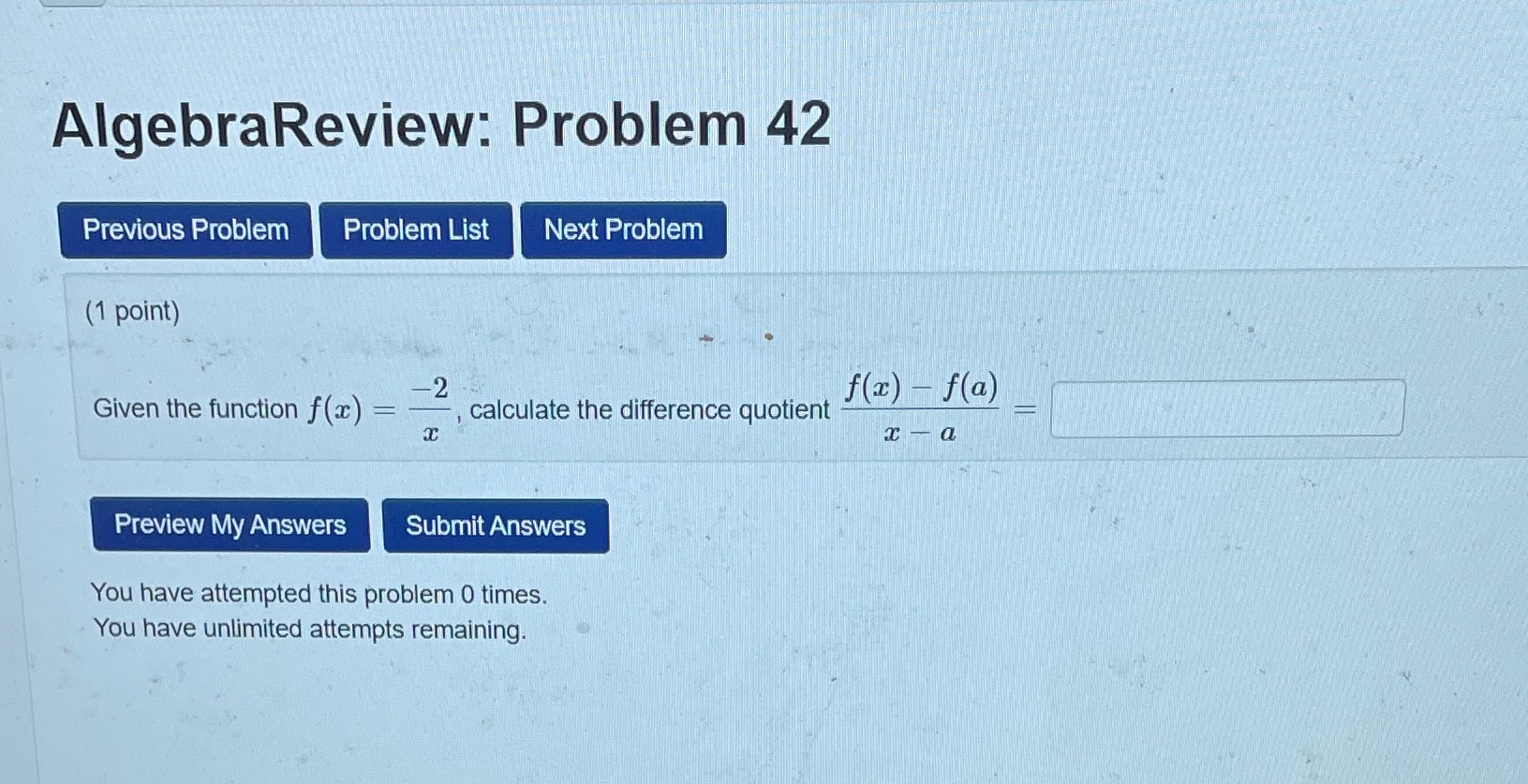 Given the function f (ac) = 2 calculate the difference quotient f(z)