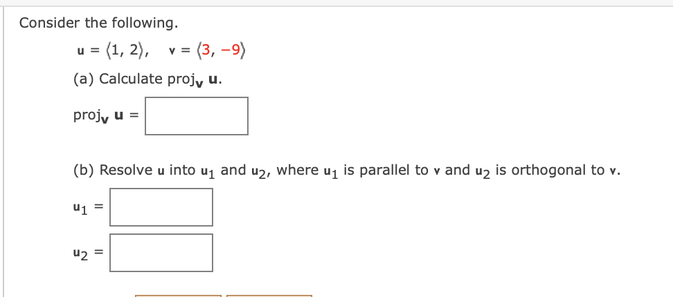(a) Calculate projy u. projy U = (b) Resolve u into uj