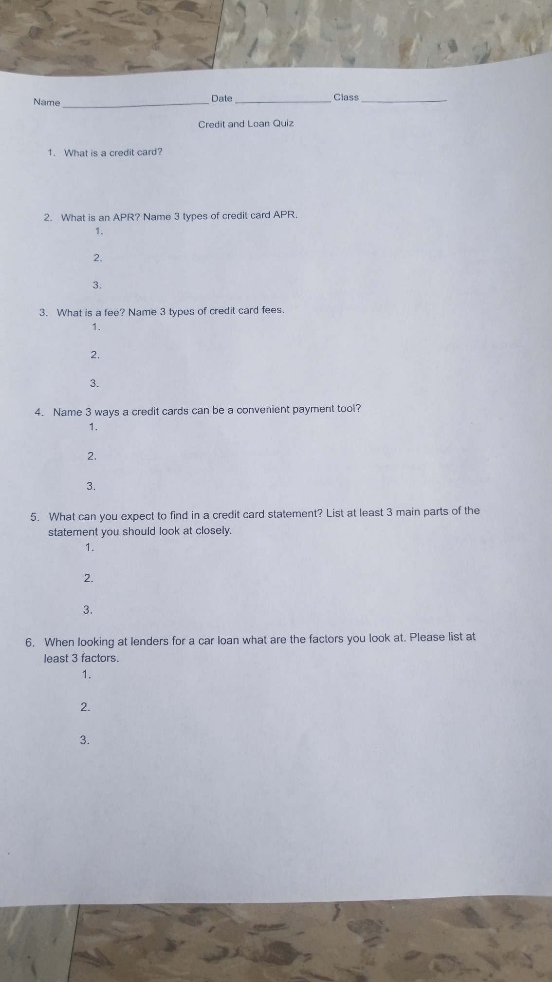 Date Class Credit and Loan Quiz 1 . What is a credit
