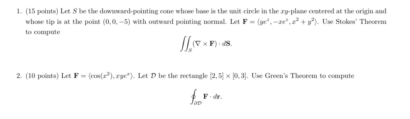 (15 points) Let S be the downward-pointing cone whose base is the