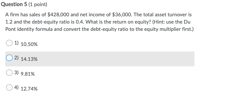 rate of 34 percent. What is the firm's profit margin? 0 1)