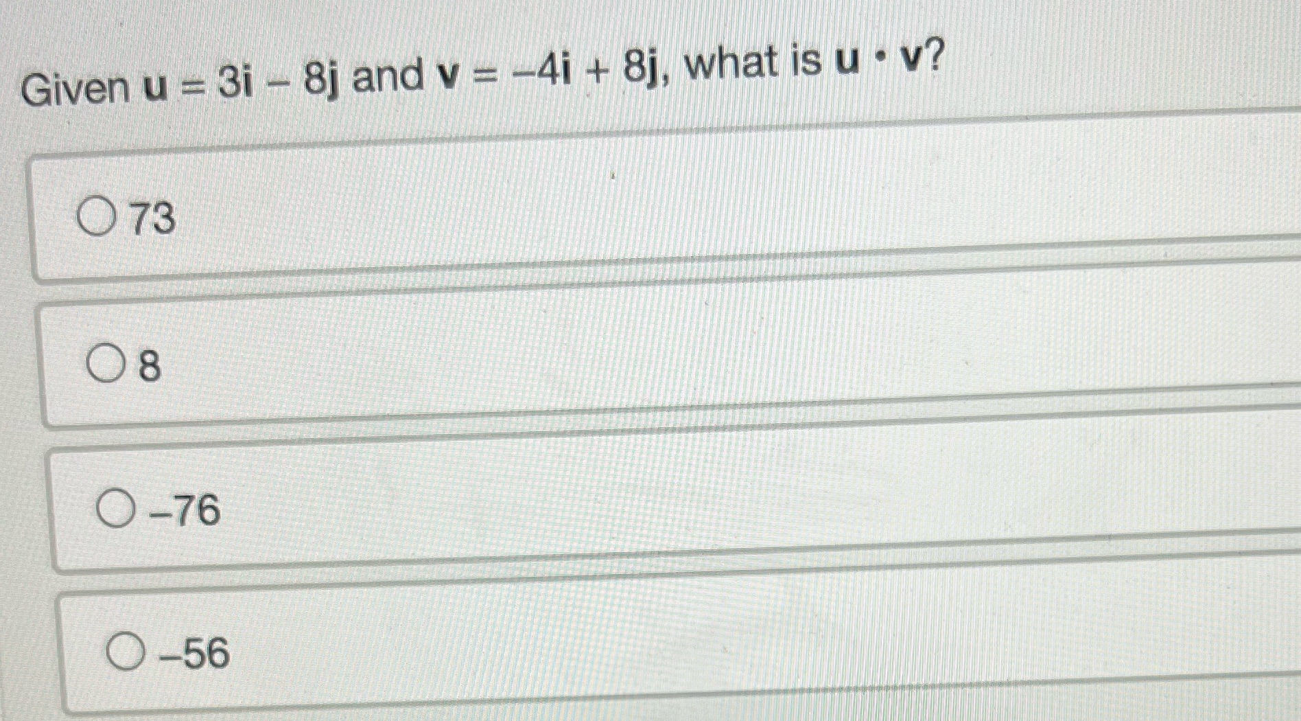 what is u v? O -76 O -56