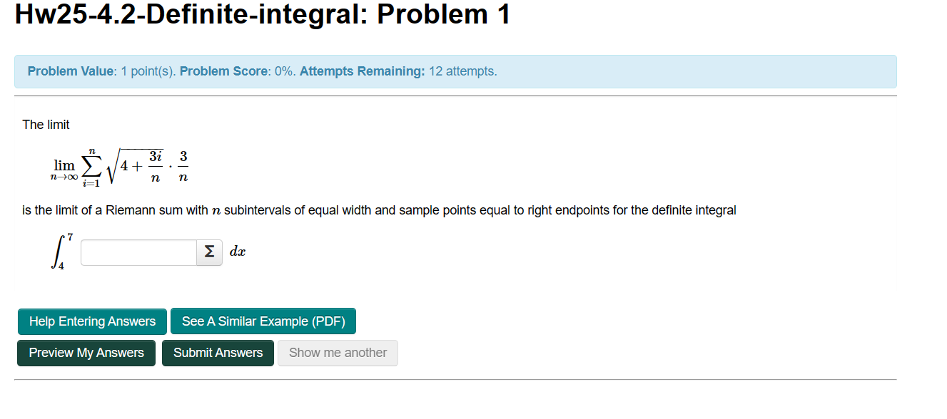  Hw25-4.2-Definite-integral: Problem 1 Problem Value: 1 point(s). Problem Score: 0%. Attempts