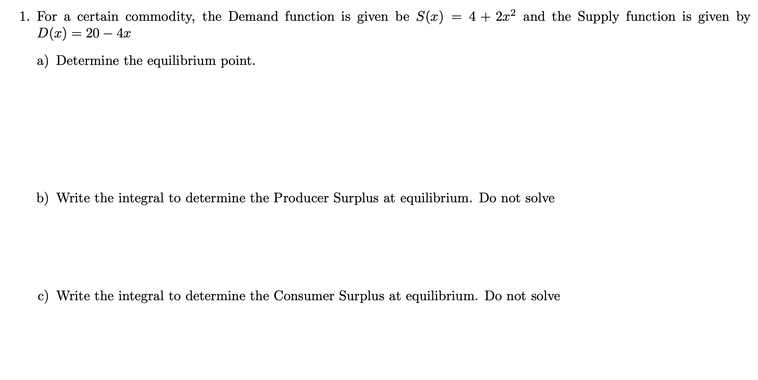 D(:z:) = 20 4a: a) Determine the equilibrium point. b) Write the