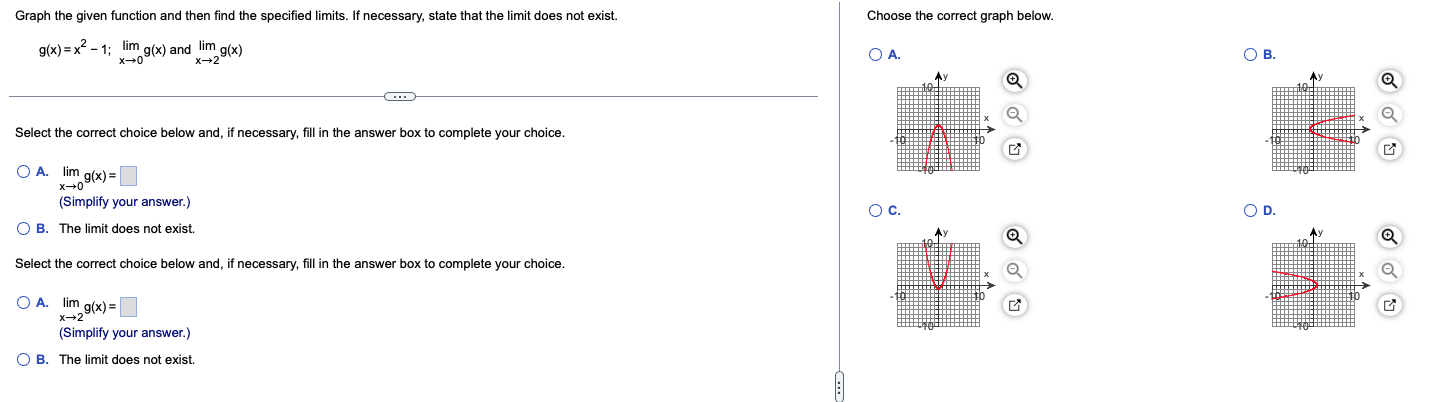 lim g(x) O A. O B. Select the correct choice below and,