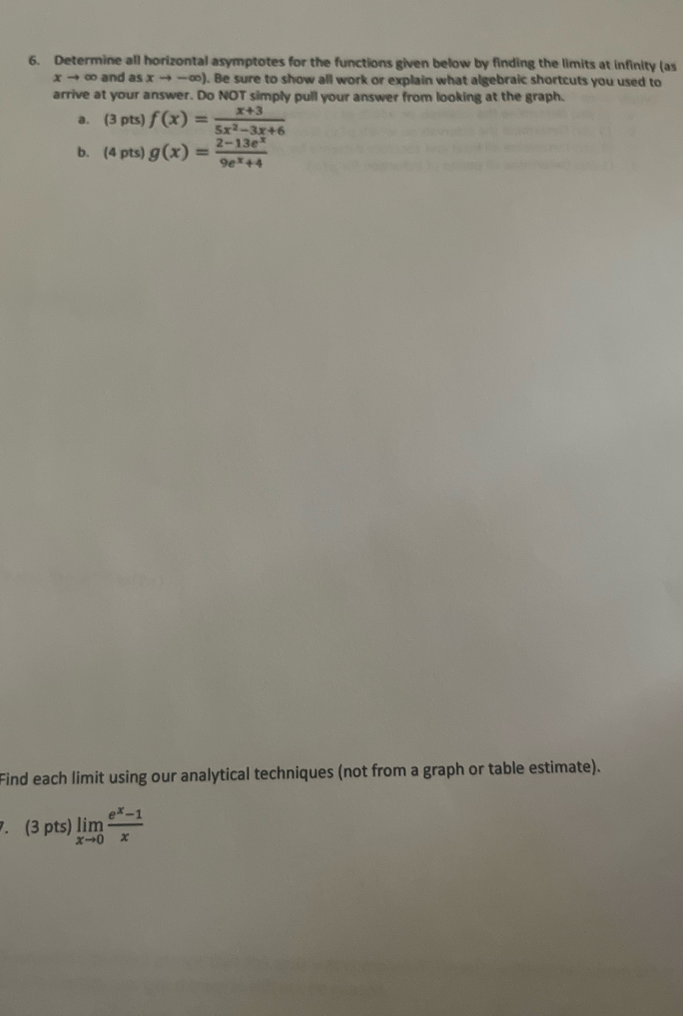 6. Determine all horizontal asymptotes for the functions given below by