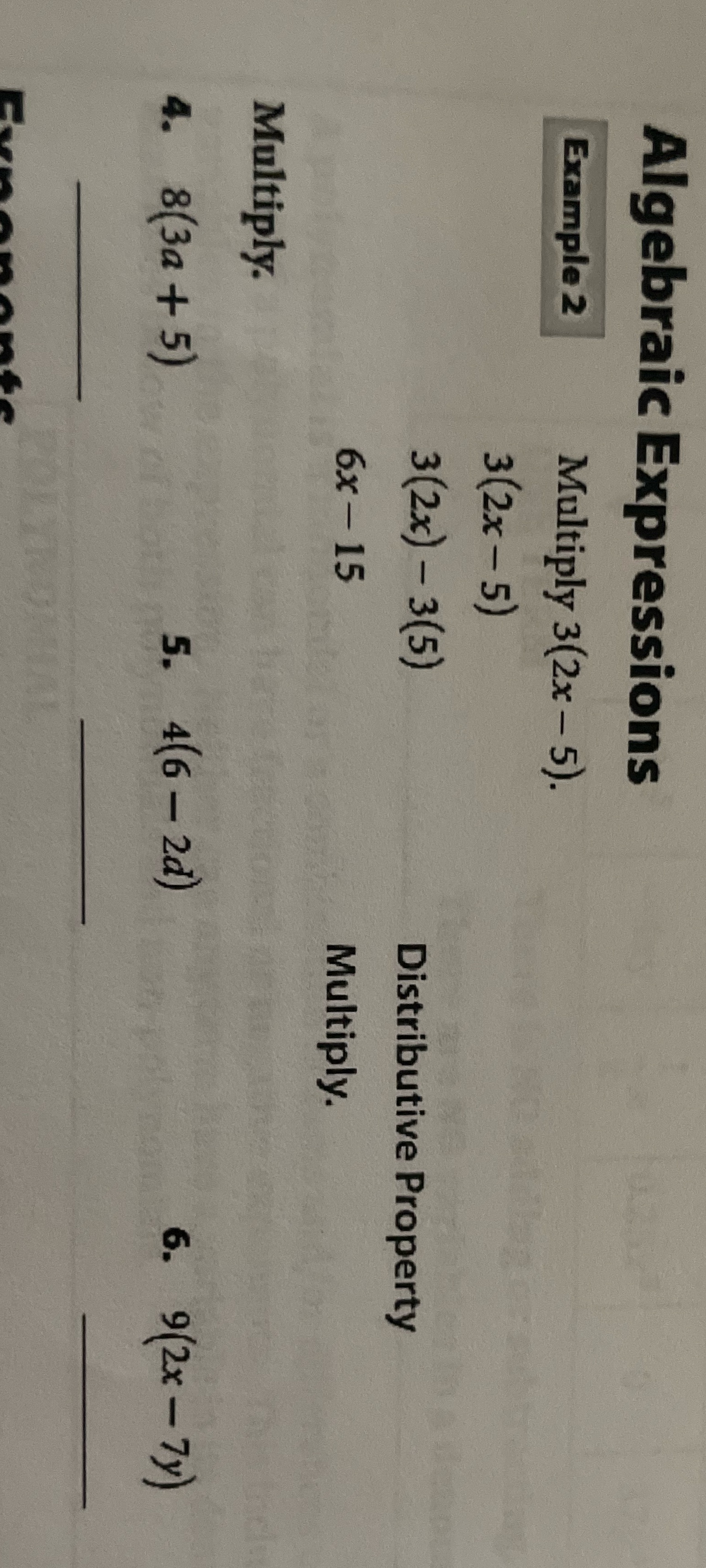 Algebraic Expressions Example 2 Multiply 3(2x - 5). 3(2x -5) 3(2x)