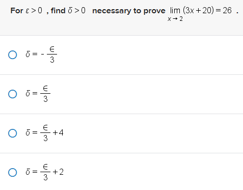  For & > 0 , find 0 > 0 necessary to
