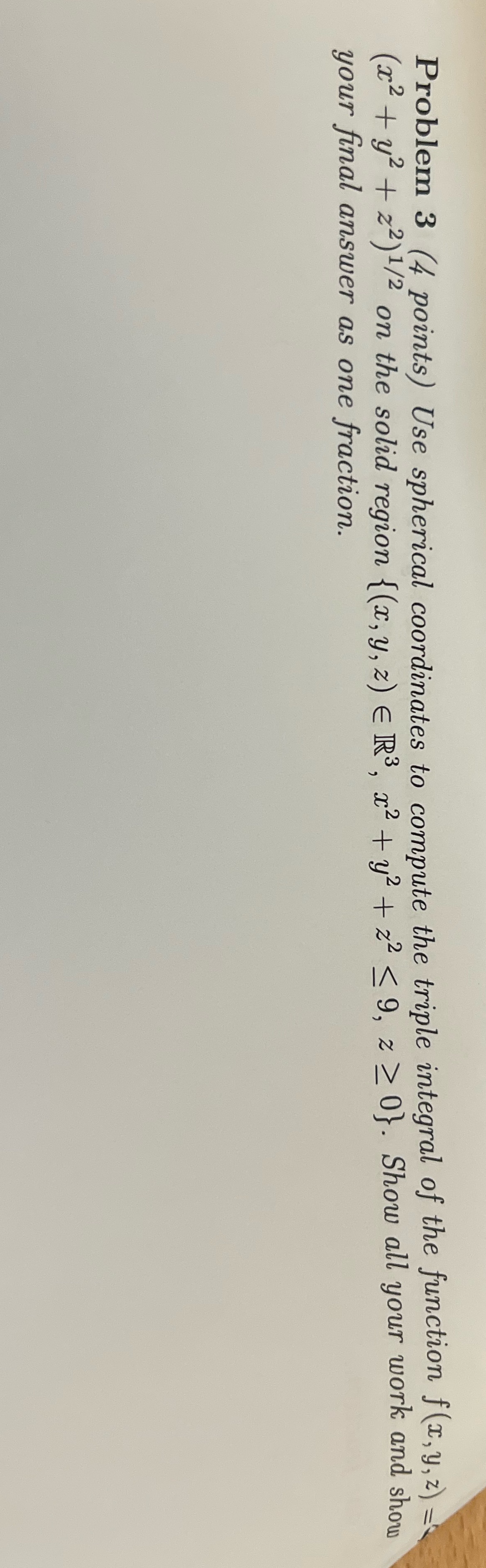 integral of the function f(x, y, z) = (x2 + y2 +