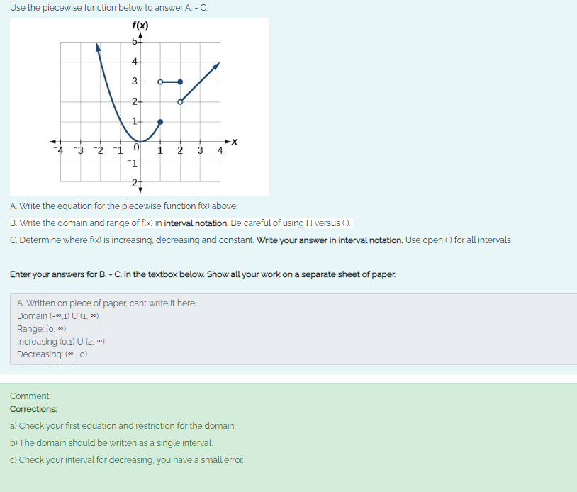 the equation for the piecewise function fod above. B. Write the domain