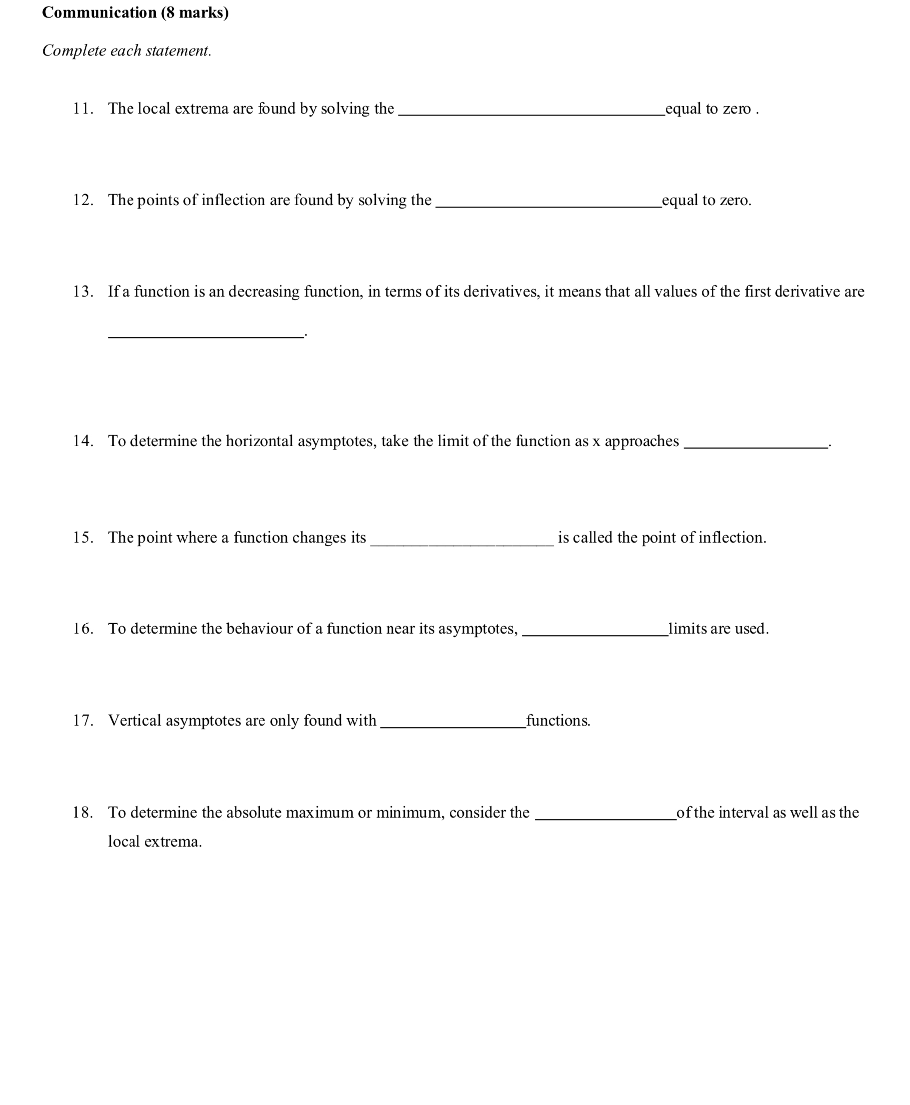  Communication (8 marks) Complete each statement. 1 1. The local extrema