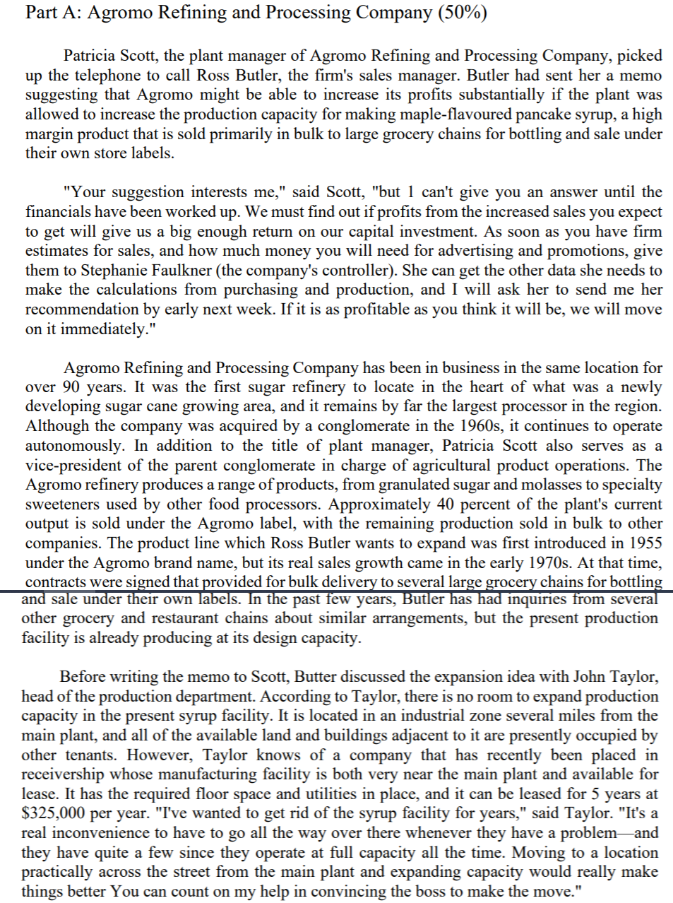 able to increase its profits substantially if the plant was allowed to