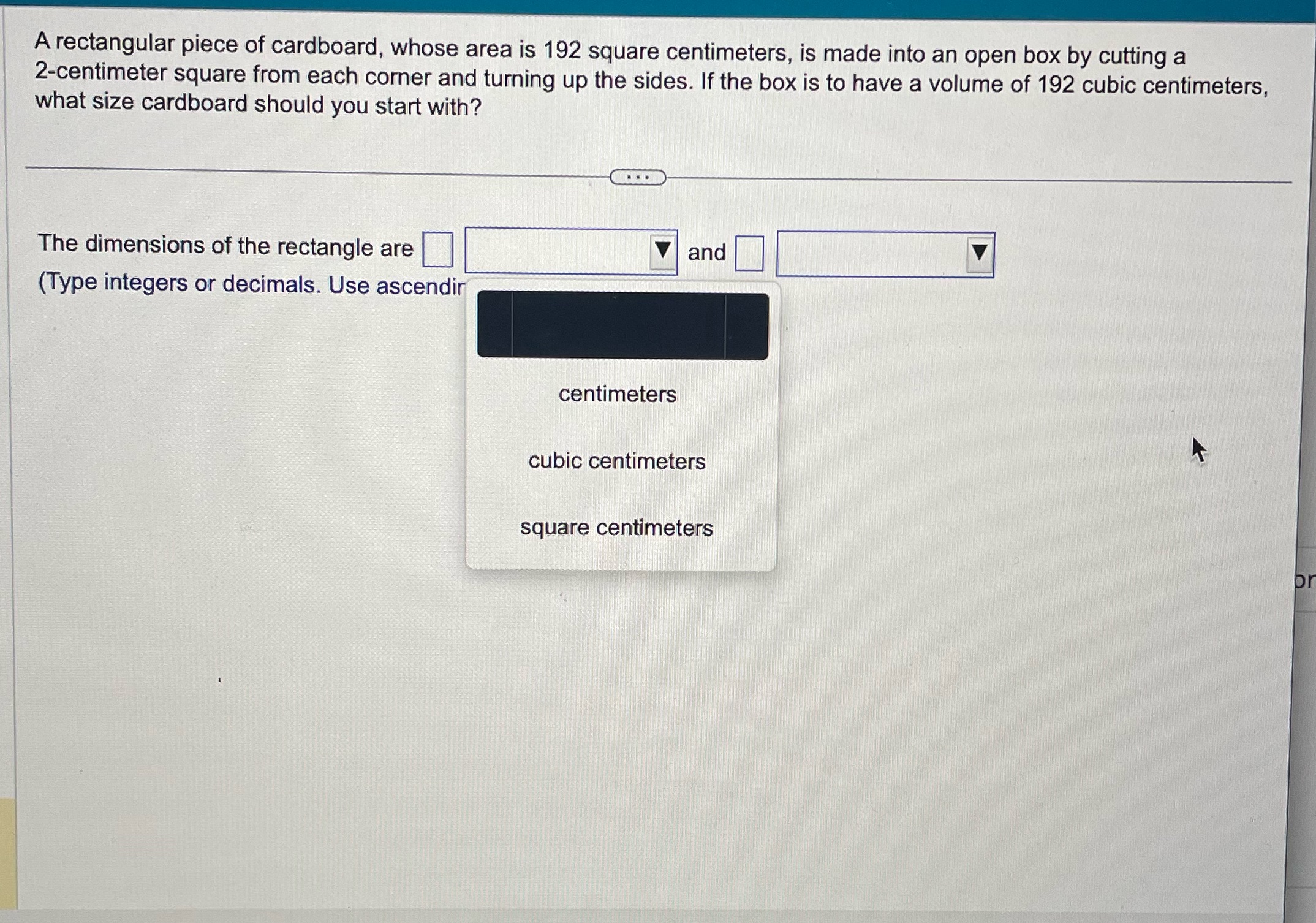 A rectangular piece of cardboard, whose area is 192 square centimeters,