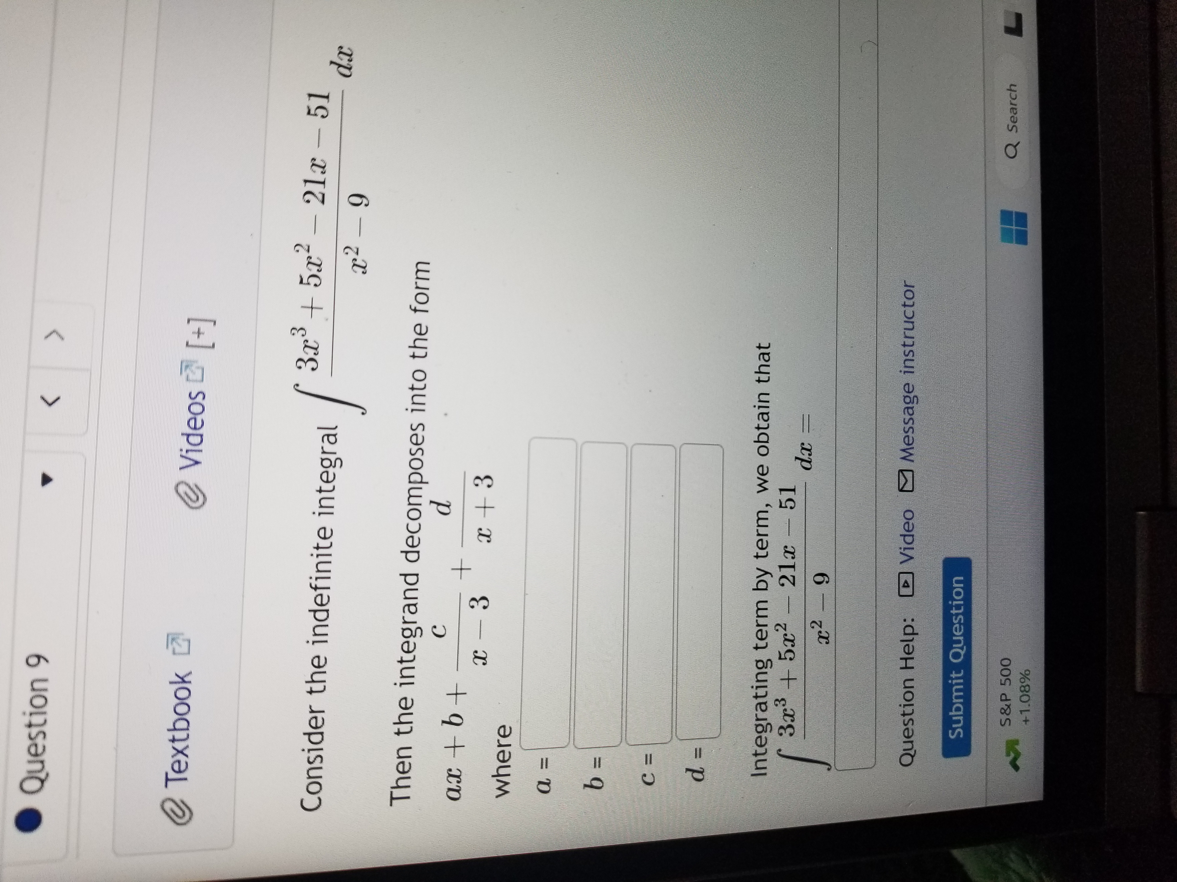  . Question 9 @ Textbook @ Videos [+] Consider the indefinite