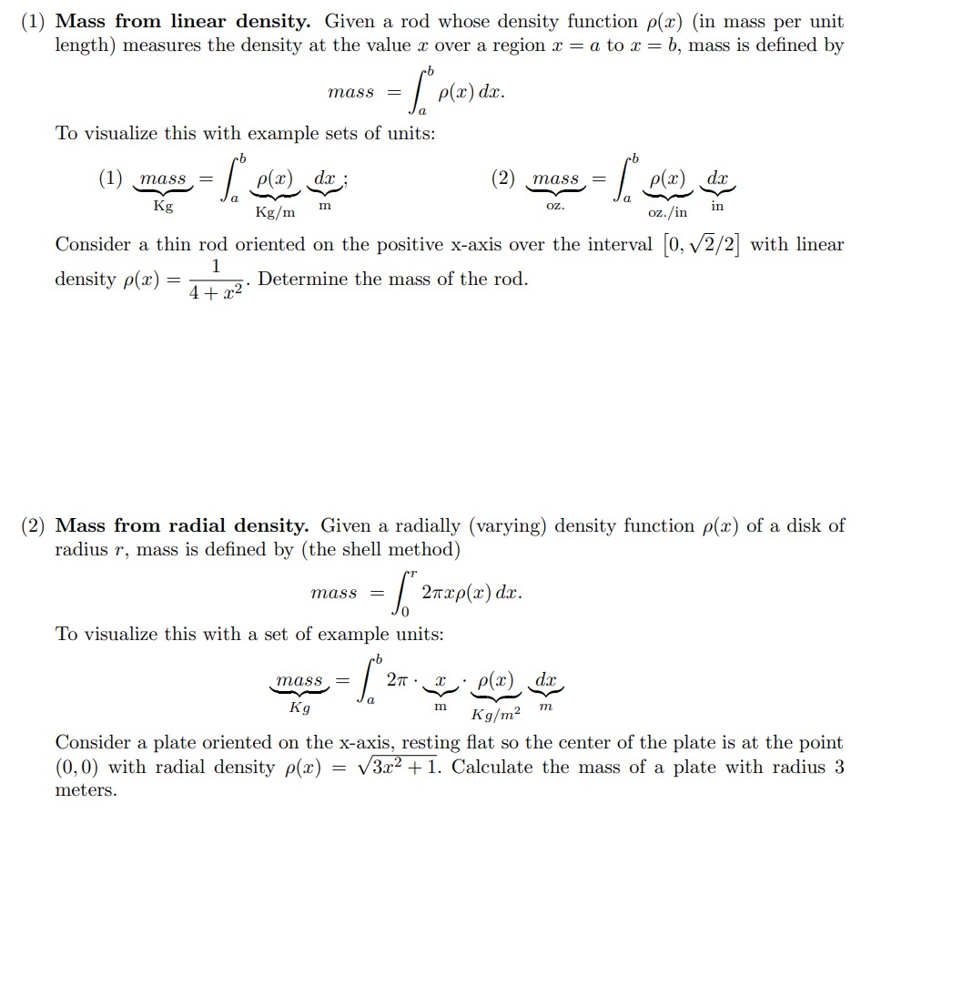  (1) (2) Mass from linear density. Given a rod whose density