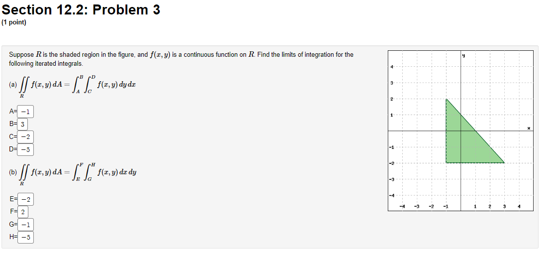  Calculus 3 : Section 12.2: Problem 3 (1 point) Suppose R