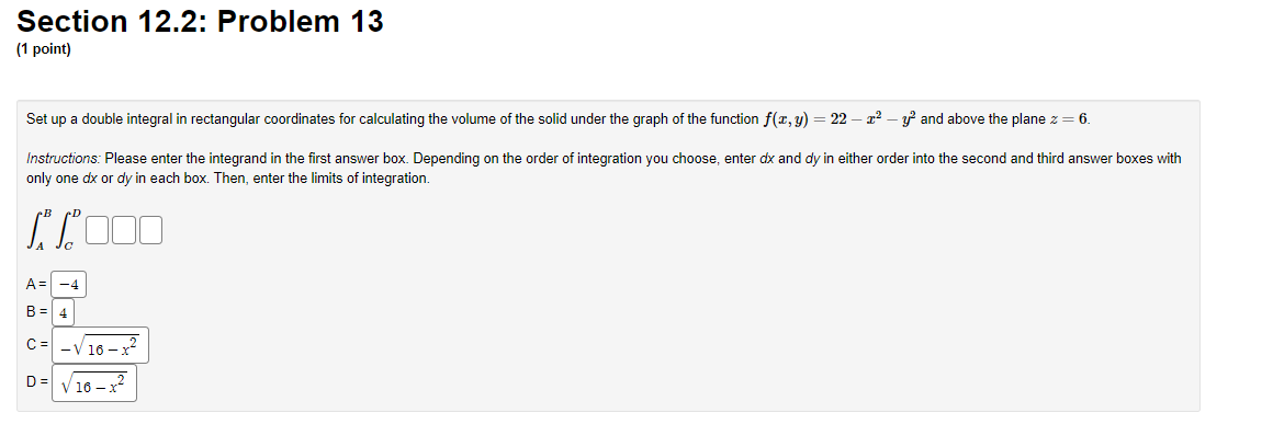 sum of iterated integrals was obtained as follows: (, $(z,3) dA= [.