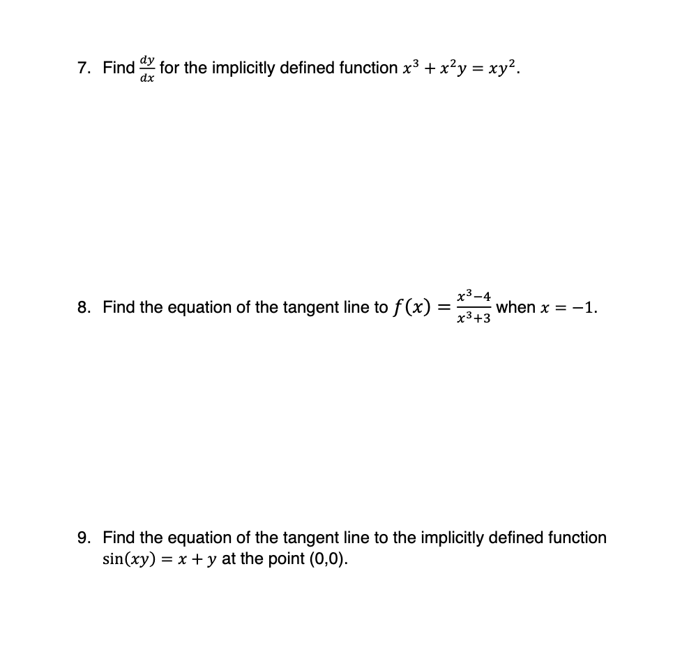help would be appreciated!!! 7. Find :13), for the implicitly defined function