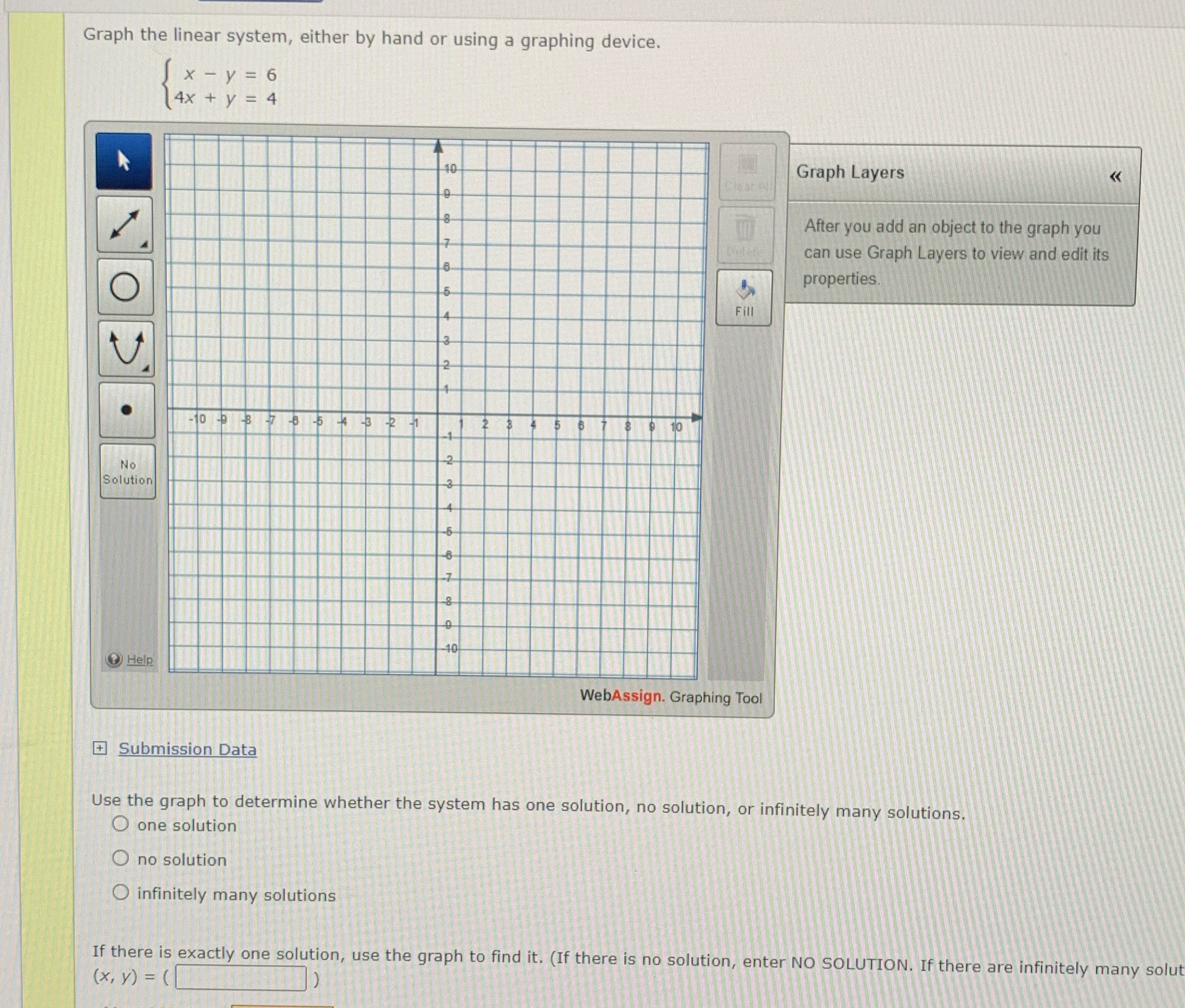 device. X - y= 4X + y = 4 Graph Layers After