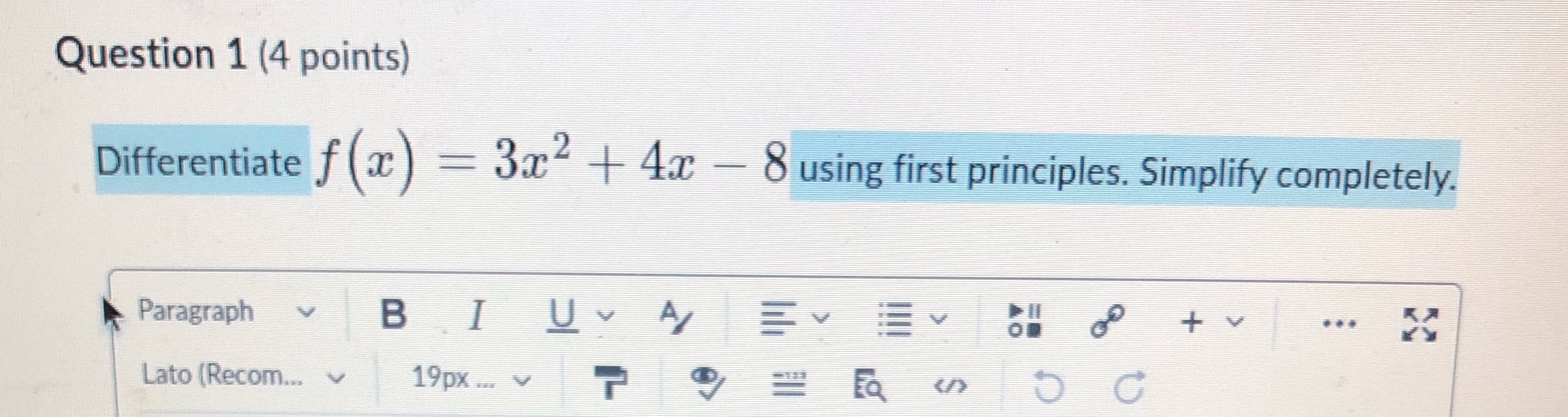 4x - 8 using first principles. Simplify completely. Paragraph BI U A