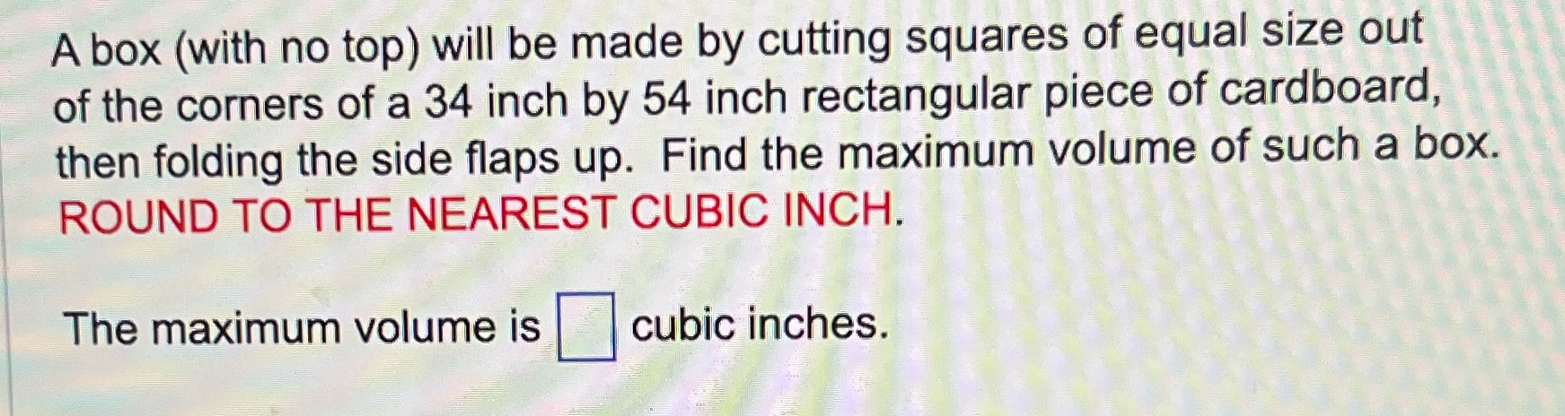  A box (with no top) will be made by cutting squares