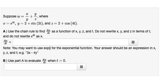 (2t), and z = 2 -h cos (4t). A) use the chain