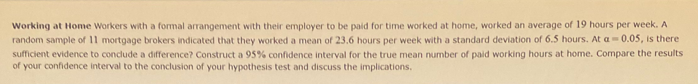 decision, summarize, after that construct a 95% confidence interval for the true