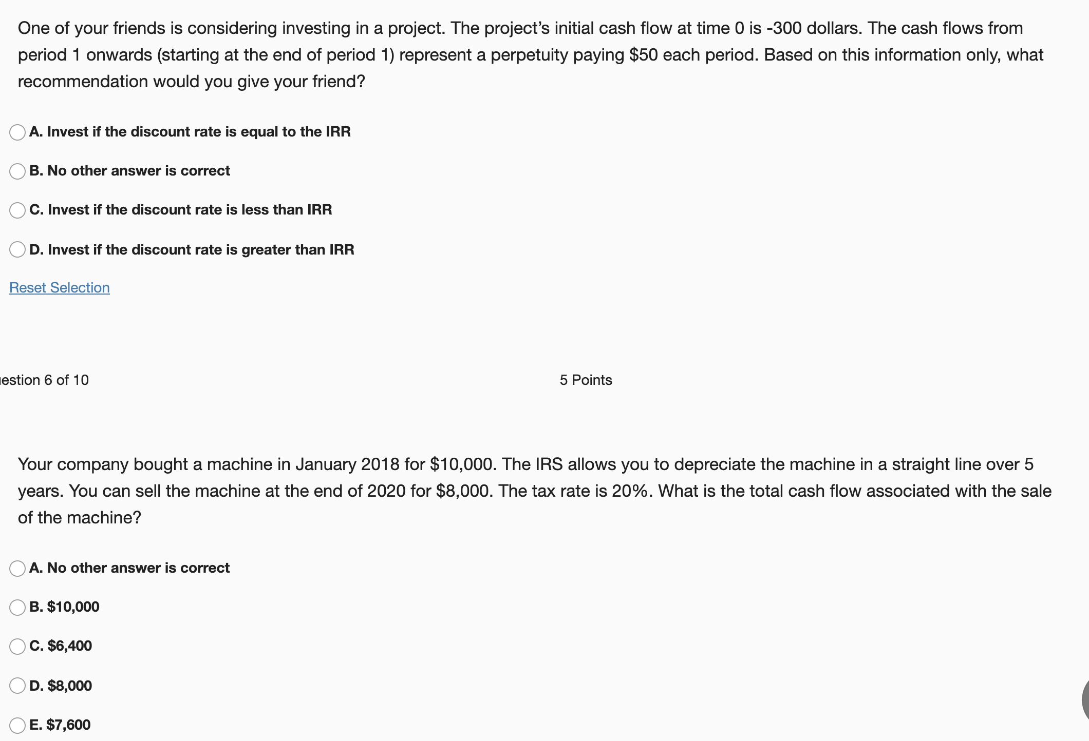 project's expected return is higher than the market's return O C. The