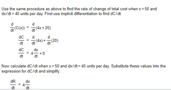 C(x) = 4x + 20, when x =50 and dx/dt = 40