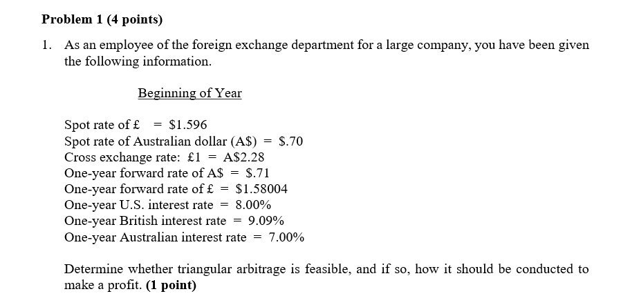 Problem 1 ( 4 points) 1 . As an employee of
