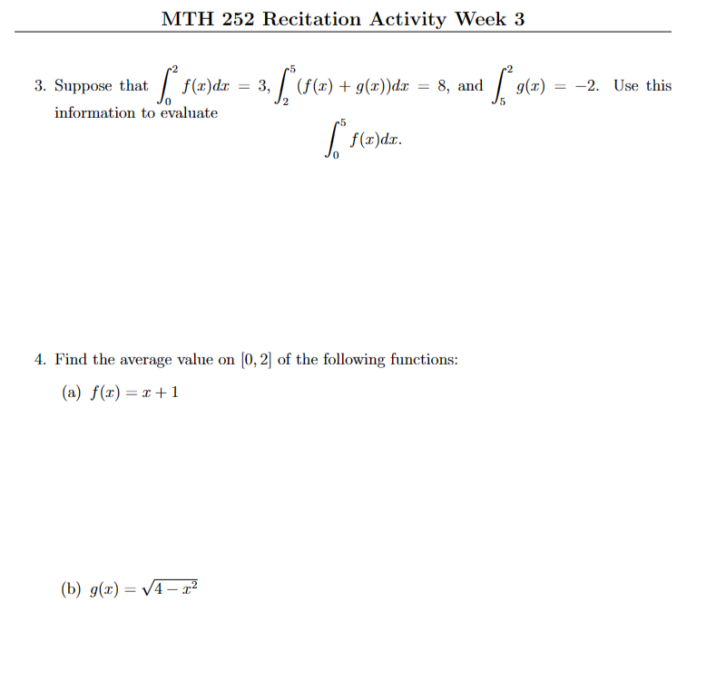  MTH 252 Recitation Activity Week 3 3. Suppose that / f(x)dx