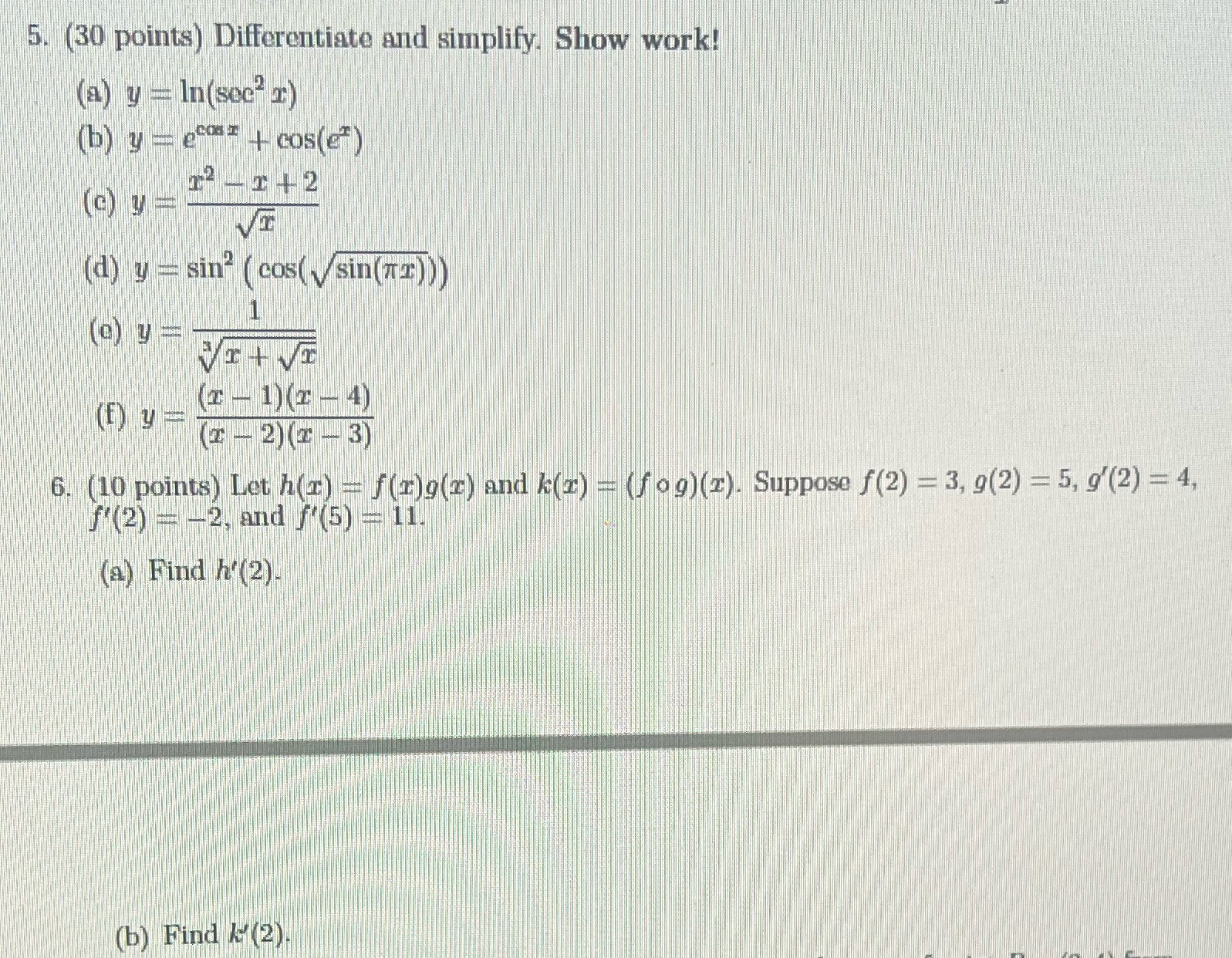 In(sec r) (b) y = e - + cos(e) (c) y =