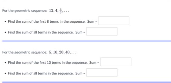  math For the geometric sequence: 12, 4, ,... . Find the