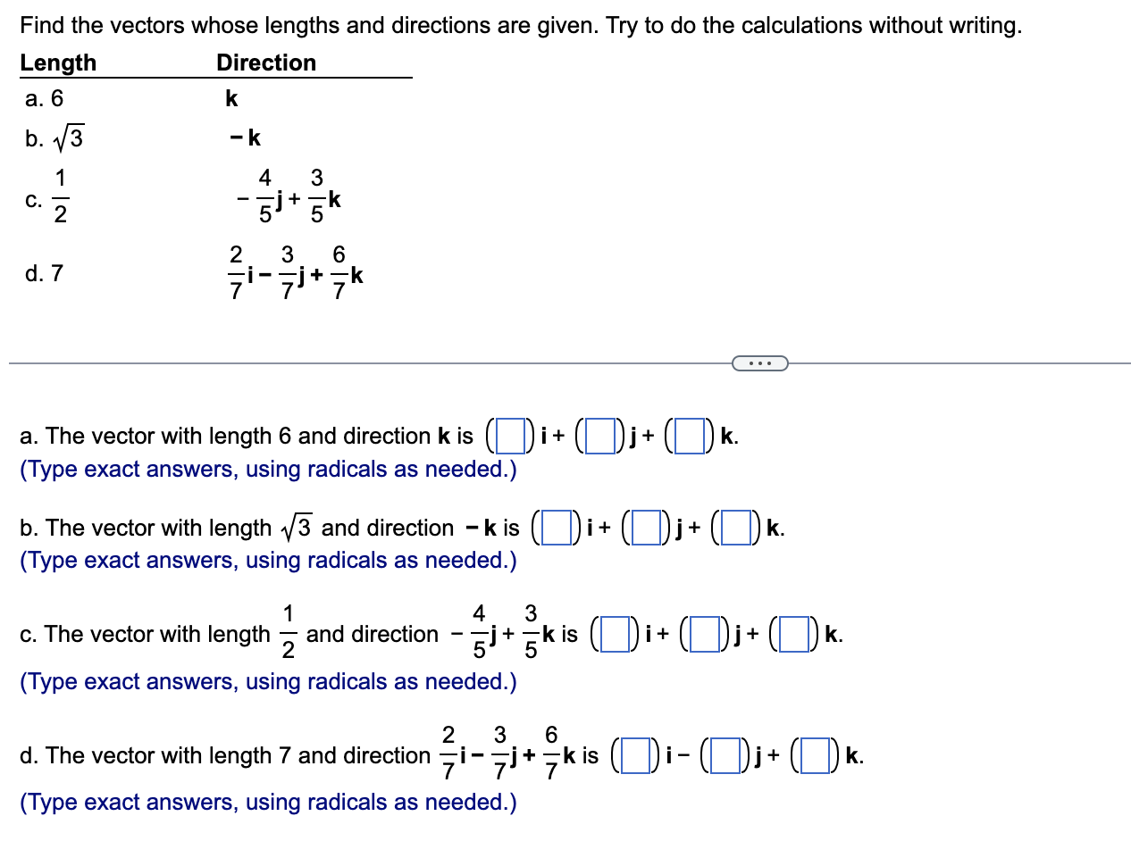 do the calculations without writing. Length Direction a. 6 k b. ,5
