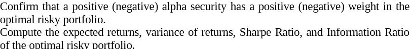 positive ( negative ) weight in the Optimal risky portfolio . Compute