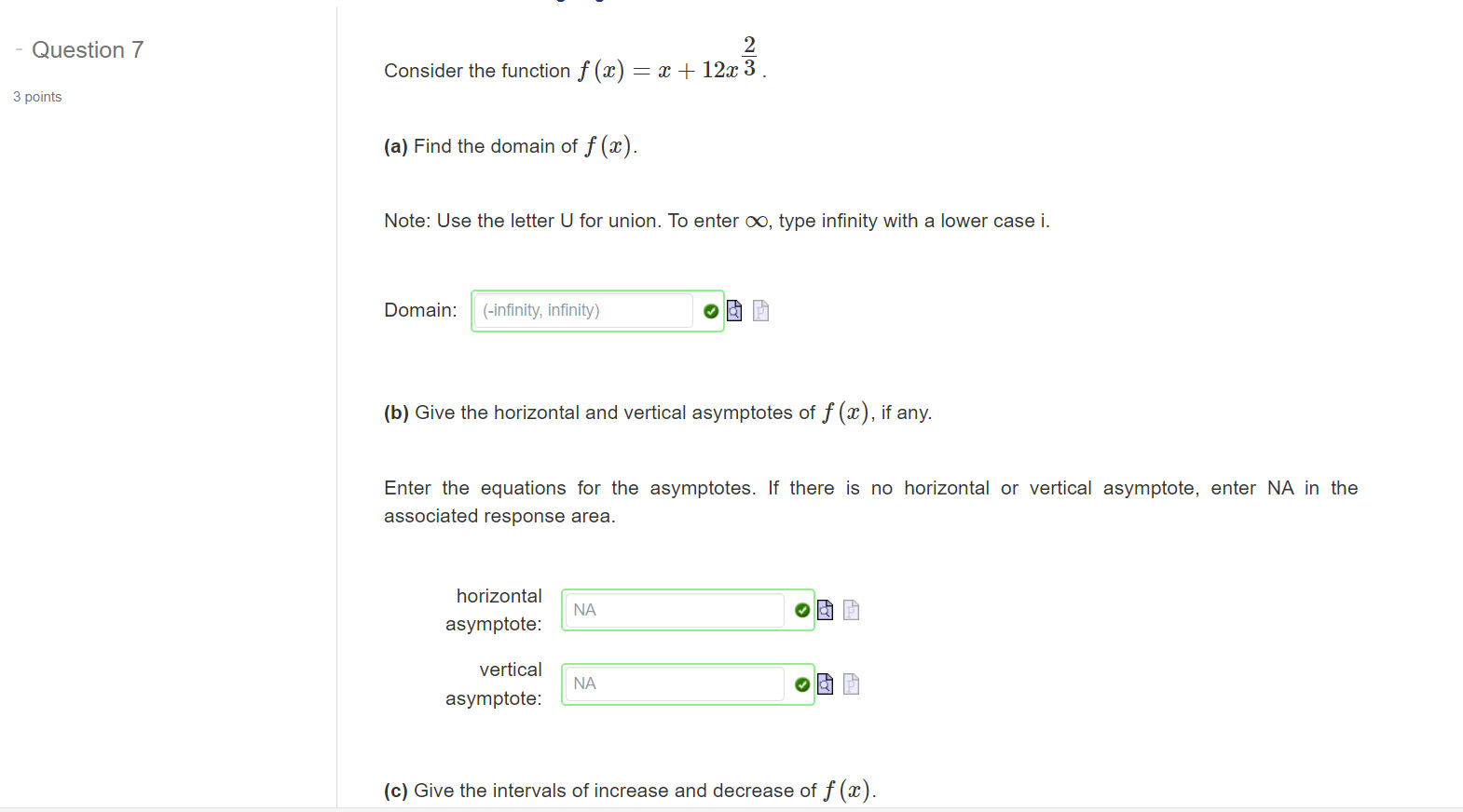  Question 7 Consider the function f (a) = a + 12x