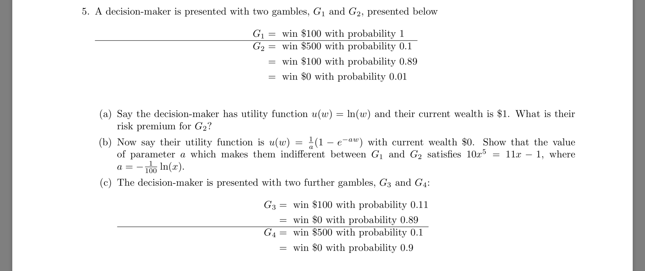 5. A decisionmaker is presented with two gambles, G1 and G2,