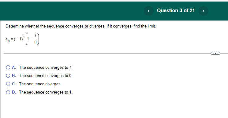 (geometric series) O B. Diverges (nth-term test) O C. Converges (nth-term test)